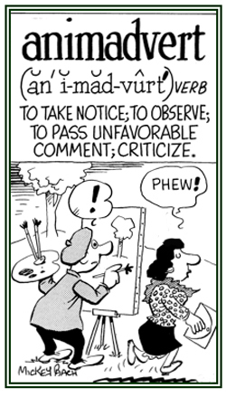 To make an unfavorable remark or to criticize.